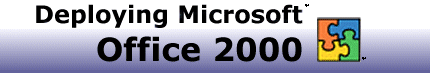 Deploying Microsoft Office 2000 banner